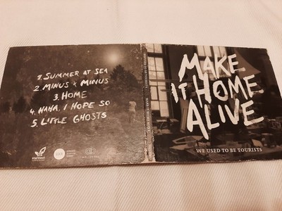 CD WE USED TO BE TOURISTS - MAKE IT HOME ALIVE EP (DIGIPACK)