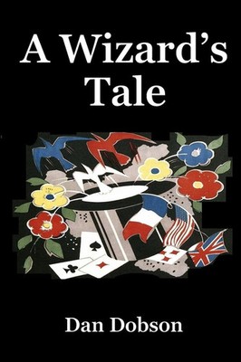 Dan Dobson | A Wizard's Tale | Taschenbuch | Englisch (2009) | [.]