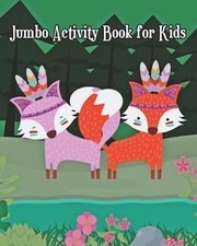 Jumbo Activity Book for Kids: Jumbo Coloring Book and Activity Book in One: Colo