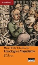 Frenologia e magnetismo. Ediz. bilingue - Los Herreros Manuel Breton de