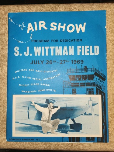 Oshkosh Air Show Program - Dedication of Wittman Field - July 26-27, 1969 - EAA