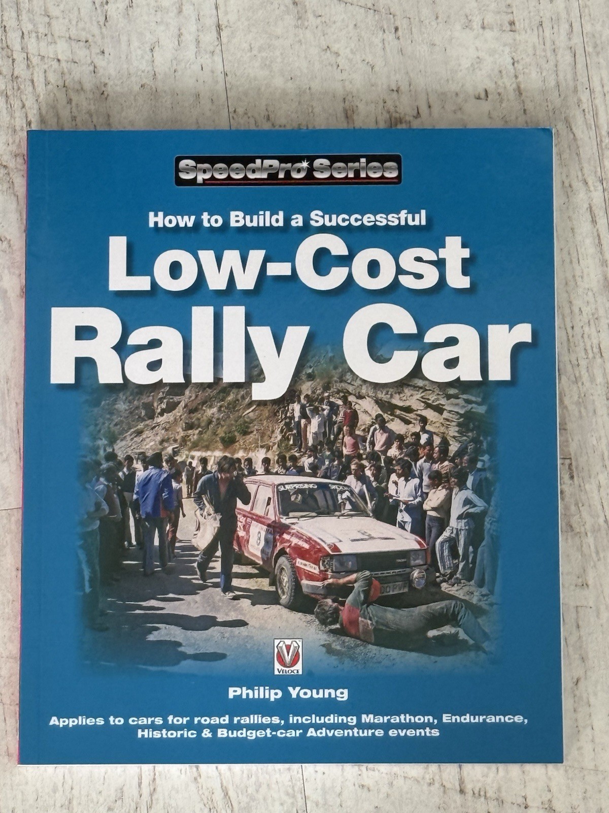 How to Build a Successful Low-Cost Rally Car (Philip Young, Veloce 2009)