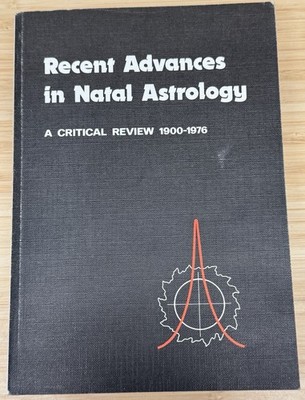 Recent Advances in Natal Astrology A CRITICAL REVIEW 1900-1976