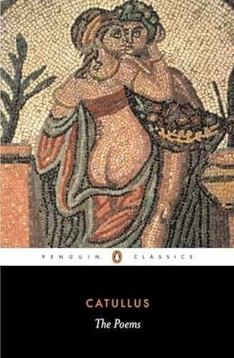 The Poems (Penguin Classics) - Paperback, by Catullus; Whigham Peter - Very Good