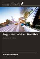Moses Amweelo | Seguridad Vial En Namibia | Taschenbuch | Spanisch (2024)