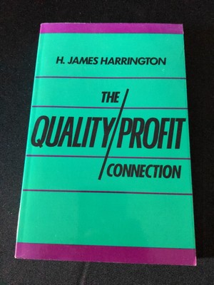 Quality/Profit Connection by H. J. Harrington (Hardcover)