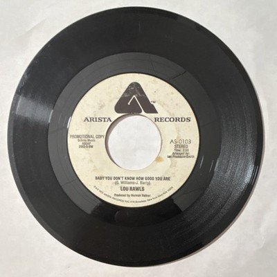 Lou Rawls Baby You Don't Know How Good You Are Arista 7'' Vinyl Promo 45 RPM