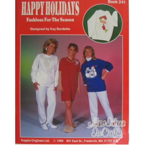 Happy Holidays Fashions for The Season Booklet Kay Burdette Painting Applique