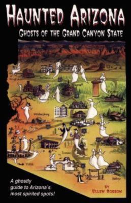 Haunted Arizona: Ghosts of the Grand Canyon St- Robson, 9781885590909, paperback