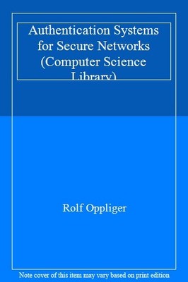 Authentication Systems for Secure Networks (Computer Science Lib