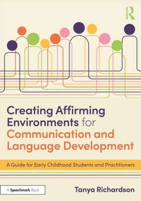 CREATING AFFIRMING ENVIRONMENTS FOR COM by RICHARDSON TANYA Paperback Self Help