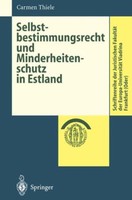 Selbstbestimmungsrecht Und Minderheitenschutz In Estland | Buch | 9783540660545