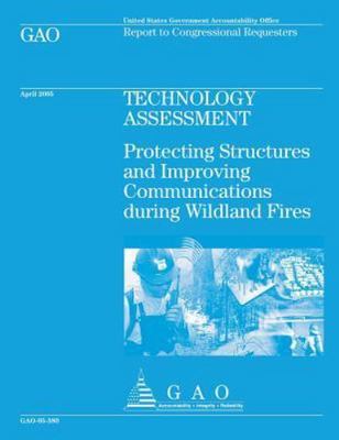 Technology Assessment Protecting Structures and Improving Communications Duri...