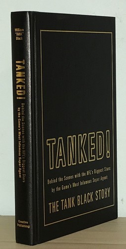 William "Tank" Black - Tanked! - SIGNED 1st 1st - NFL NBA Super Agent - SCARCE - Picture 5 of 7