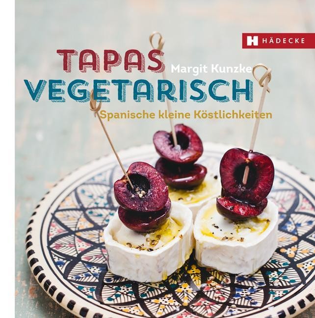 Tapas vegetarisch Margit Kunzke