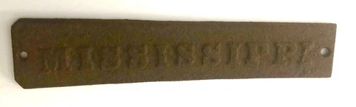 Vintage Mississippi metal sign plaque Antique Rusty Cool Take a look