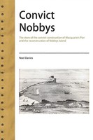 Convict Nobbys Noel Davies Taschenbuch Kartoniert / Broschiert Englisch 2008