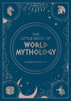 Hannah Bowstead | The Little Book Of World Mythology | Taschenbuch | Englisch