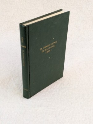 Lucan M. ANNAEI LVCANI DE BELLO CIVILI Liber I R. J. Getty Arno Press 1979