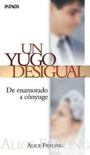 Alice Fryling Un Yugo Desigual (Paperback)