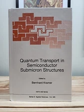 Quantum Transport In Semiconductor Submicron Structures