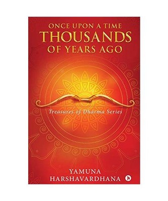 Once upon a Time Thousands of Years Ago, Yamuna Harshavardhana