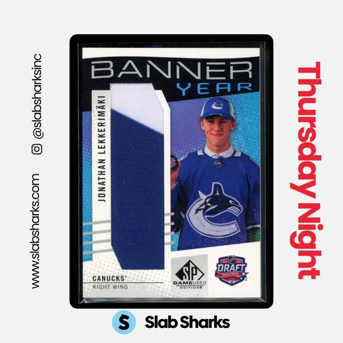 2025 SP GAME USED JONATHAN LEKKERIMAKI BANNER YEAR RELICS - 2022 NHL DRAFT