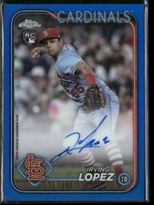 Irving Lopez 2024 Topps Chrome Update Rookie Auto True Blue /150 Cardinals