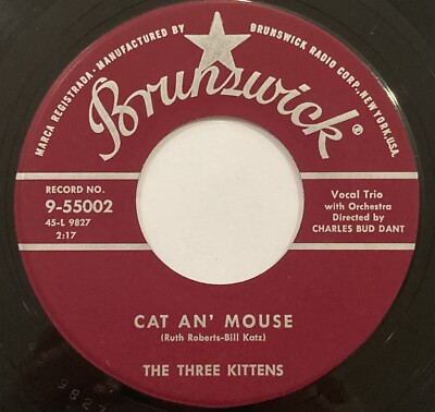 The Three Kittens   Cat An' Mouse / Trinidad Transfer   Brunswick 9-55002 45 RPM
