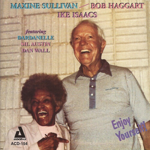 Enjoy Yourself by Sullivan, Maxine / Haggart, Bob / Isaacs, Ike (CD, 1999) - Picture 1 of 1