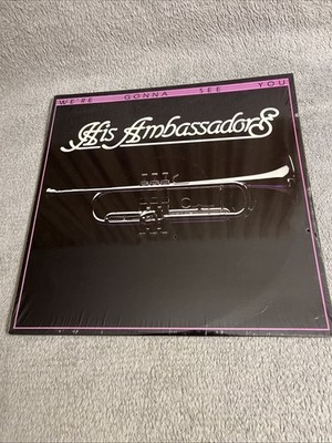 His Ambassadors - We re Gonna See You Lp 12 Oak U.S. Original Pressing SEALED !