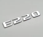 Silver Chrome E220 Car Letter Number Rear Boot Badge Emblem For Mercedes Benz