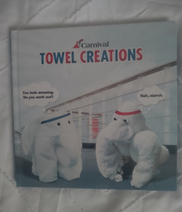 Carnival Cruise Line Towel Creations Hardcover Booklet Book