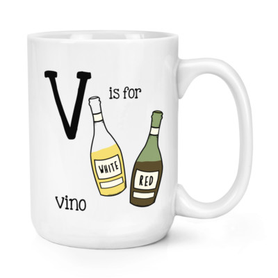 Buchstabe V ist für Vino 15 Unzen große Tasse Tasse - Alphabet groß