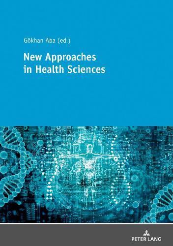 Thumbnail - Gökhan Aba Approaches In Health Sciences (taschenbuch)
