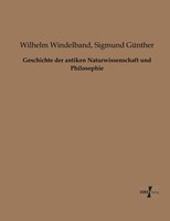 Wilhelm Windelband (U. A.) | Geschichte Der Antiken Naturwissenschaft Und...