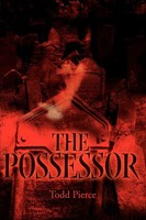 Todd Pierce | The Possessor | Taschenbuch | Englisch (2000) | iUniverse
