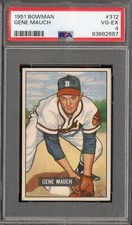 1951 Bowman #312 Gene Mauch RC - PSA VG-EX 4 - Boston Braves  CENTERED - VSCARDS