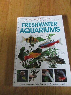 Aquamaster Today's Essential Guide to Create Freshwater Aquariums (2007)