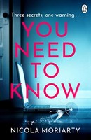 Nicola Moriarty - You Need To Know - Paperback - G245Z