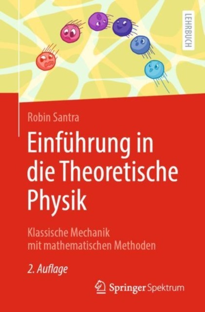 Einführung in die Theoretische Physik: Klassische by Robin Santra PAPERBACK