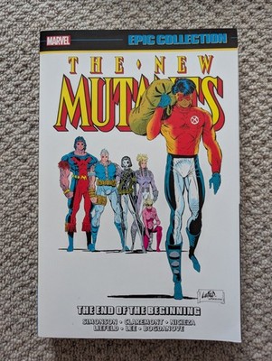 New Mutants: Epic Collection: The End of the Beginning (Marvel Comics, TPB)