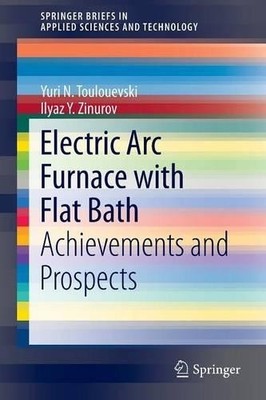 Electric Arc Furnace with Flat Bath - 9783319158853