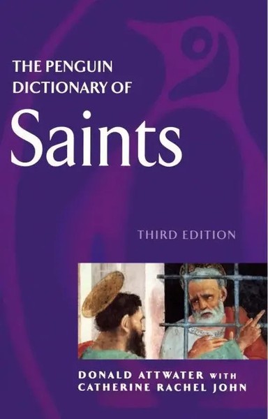 Catherine John (U. A.) | The Penguin Dictionary Of Saints | Taschenbuch (1995)-image