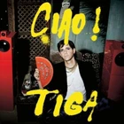 Tiga - Ciao! /