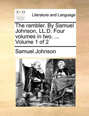 Johnson - Der Wanderer. Von Samuel Johnson LL.D. Vier Bände in zwei.  Mit dem Etikett  - J555z