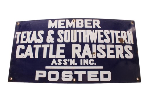 Antique Texas & Southwestern Cattle Raisers Posted Porcelain Advertising Sign