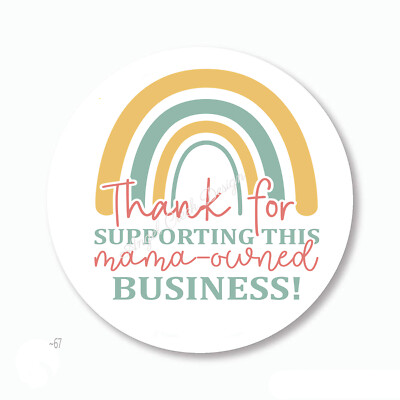 Thank You For Supporting This Mama Owned Business Stickers - 500 Roll Small Shop Appreciation Labels