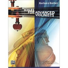 Scales for Advanced Violinists; Barbara Barbe...
