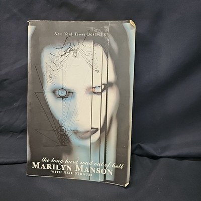 Long Hard Road Out of Hell by Marilyn Manson and Neil Strauss (1999, Trade...